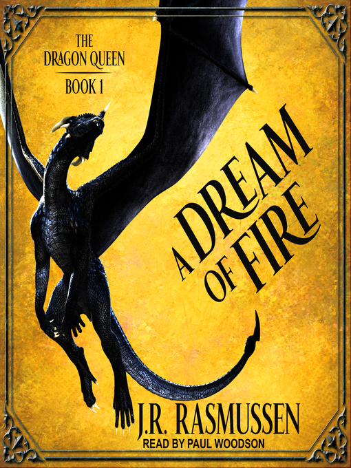 Title details for A Dream of Fire by J.R. Rasmussen - Available